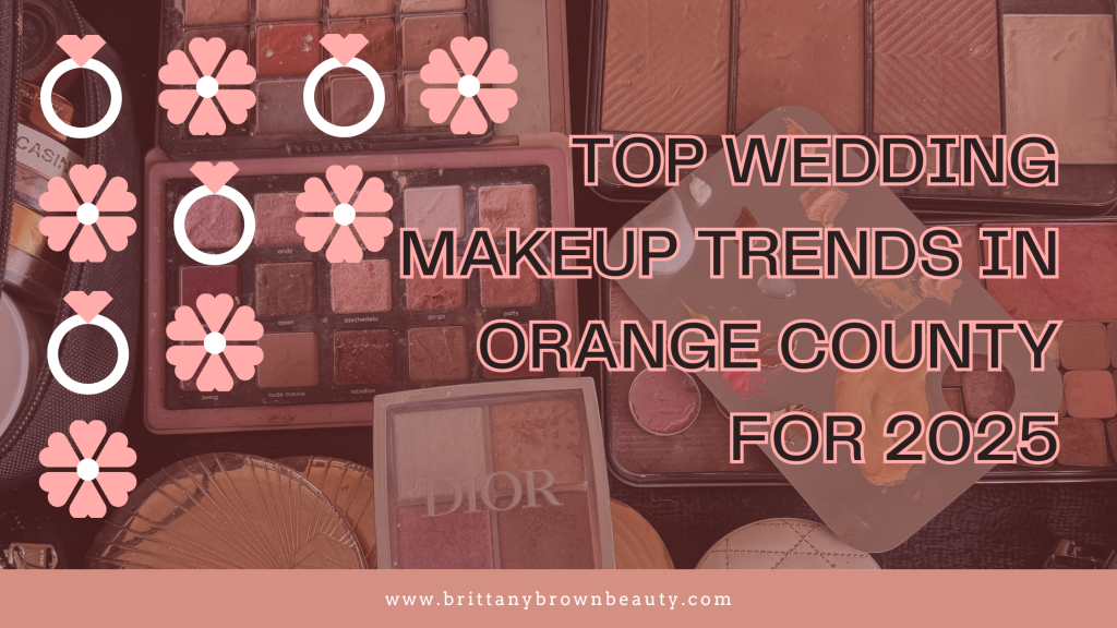 Wedding Makeup Orange County